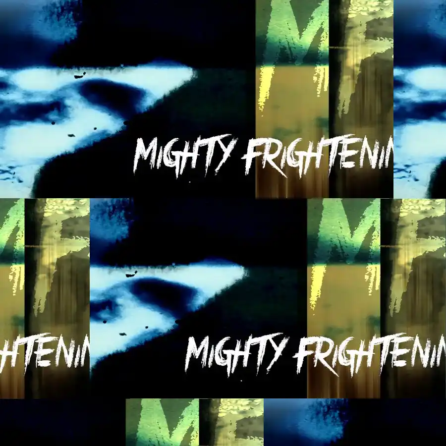 Scary jagged visual of shapes and the words Mighty Frightenin' in a jagged font